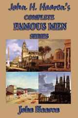 9781604595277-1604595272-John H. Haaren's Complete Famous Men Series