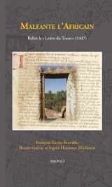 9782503602660-2503602665-Malfante l'Africain: Relectures de la Lettre Du Touat (1447) (French Edition)