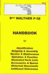 9780949749703-0949749702-Walther P-38 Assembly, Disassembly Manual 9mm [ILLUSTRATED]