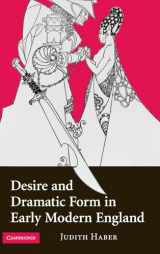 9780521518673-0521518679-Desire and Dramatic Form in Early Modern England