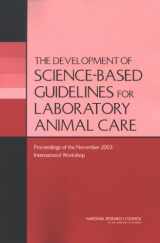 9780309093026-0309093023-The Development of Science-based Guidelines for Laboratory Animal Care: Proceedings of the November 2003 International Workshop