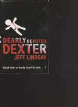 9780385511247-0385511248-Dearly Devoted Dexter: A Novel