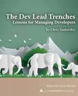 9781940111711-1940111714-The Dev Lead Trenches: Lessons for Managing Developers (php[architect] anthology)