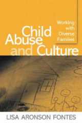 9781593851309-1593851308-Child Abuse and Culture: Working with Diverse Families