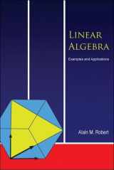 9789812564993-9812564993-Linear Algebra: Examples And Applications
