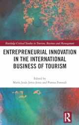 9781032440132-1032440139-Entrepreneurial Innovation in the International Business of Tourism (Routledge Critical Studies in Tourism, Business and Management)