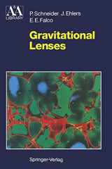 9781461276555-1461276551-Gravitational Lenses (Astronomy and Astrophysics Library)