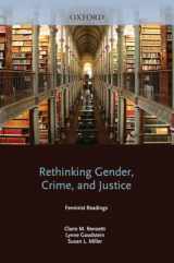 9780195330304-0195330307-Rethinking Gender, Crime, and Justice: Feminist Readings