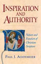 9780801045424-0801045428-Inspiration and Authority: Nature and Function of Christian Scripture