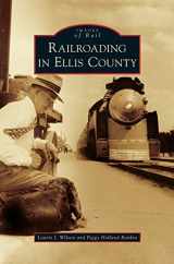 9781531652265-1531652263-Railroading in Ellis County