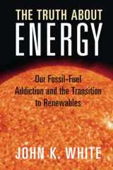 9781009433198-1009433199-The Truth About Energy