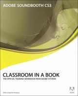 9780321499776-0321499778-Adobe Soundbooth CS3: Classroom in a Book : The Official Training Workbook from Adobe Systems for Windows and Mac OS
