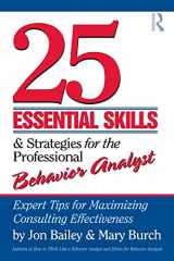 9780415800686-0415800684-25 Essential Skills and Strategies for the Professional Behavior Analyst: Expert Tips for Maximizing Consulting Effectiveness
