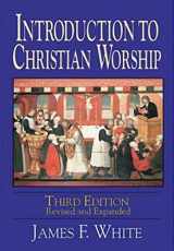 9780687091096-0687091098-Introduction to Christian Worship