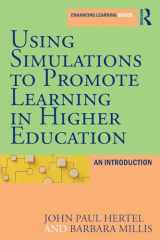 9781579220525-1579220525-Using Simulations to Promote Learning in Higher Education (Enhancing Learning Series)