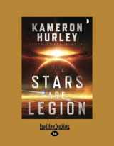 9781525269578-1525269577-The Stars are Legion: [large print edition]