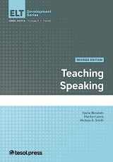 9781945351921-1945351926-Teaching Speaking, Revised Edition (English Language Teacher Development)