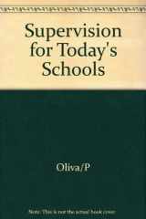 9780801307782-0801307783-Supervision for Today's Schools