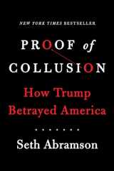 9781982116088-1982116080-Proof of Collusion: How Trump Betrayed America