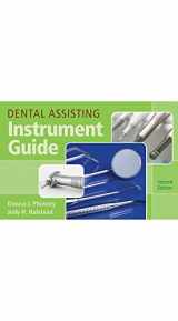 9781133691594-1133691595-Dental Assisting Instrument Guide, Spiral bound Version