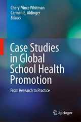 9780387922683-0387922687-Case Studies in Global School Health Promotion: From Research to Practice
