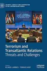 9783030833466-3030833461-Terrorism and Transatlantic Relations: Threats and Challenges (Security, Conflict and Cooperation in the Contemporary World)
