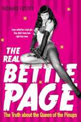 9780806540115-0806540117-The Real Bettie Page: The Truth about the Queen of the Pinups