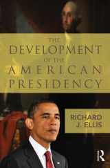 9780415878845-0415878845-The Development of the American Presidency