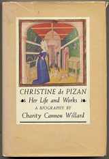 9780892550845-0892550848-Christine De Pizan: Her Life and Works