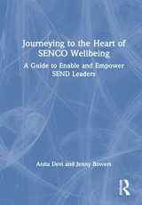 9781032123080-1032123087-Journeying to the Heart of SENCO Wellbeing: A Guide to Enable and Empower SEND Leaders