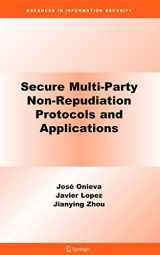 9780387756295-0387756299-Secure Multi-Party Non-Repudiation Protocols and Applications (Advances in Information Security, 43)