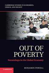 9781107688933-1107688930-Out of Poverty: Sweatshops in the Global Economy (Cambridge Studies in Economics, Choice, and Society)