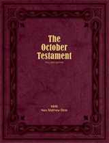 9781775011774-1775011771-The October Testament: Full Size Edition