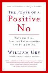 9780553384260-0553384260-The Power of a Positive No: Save The Deal Save The Relationship and Still Say No