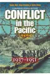 9780521617680-0521617685-Conflict in the Pacific 1937-1951 (Cambridge Senior History)