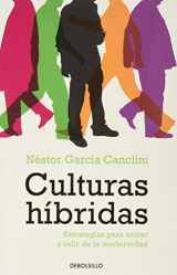 9786074296150-6074296154-Culturas hibridas. Estrategias para entrar y salir de la modernidad (Spanish Edition)