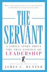 9780761513698-0761513698-The Servant: A Simple Story About the True Essence of Leadership