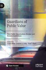 9783030517007-3030517004-Guardians of Public Value: How Public Organisations Become and Remain Institutions