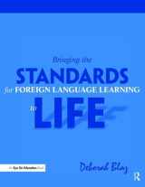 9781138475731-1138475734-Bringing the Standards for Foreign Language Learning to Life