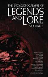 9781960721099-1960721097-The Encyclopocalypse of Legends and Lore: Volume One (Encyclopocalypse Originals)