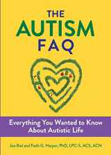 9781648411175-1648411177-The Autism FAQ: Everything You Wanted to Know about Diagnosis & Autistic Life (5-Minute Therapy)