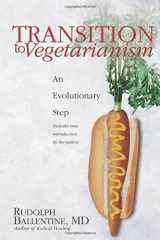 9780893891756-0893891754-Transition to Vegetarianism: An Evolutionary Step