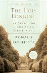 9780385494199-038549419X-The Holy Longing: The Search for a Christian Spirituality
