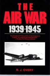 9780812861563-0812861566-The Air War 1939-1945