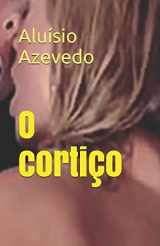 9781520241258-1520241259-O cortiço (Classic Book) (Portuguese Edition)