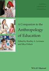 9781119111665-1119111668-A Companion to the Anthropology of Education (Wiley Blackwell Companions to Anthropology)