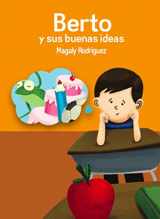 9781603720700-1603720707-Berto y sus buenas ideas (Spanish Edition)