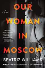9780063020795-0063020793-Our Woman in Moscow: A Novel