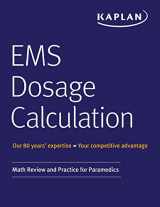 9781506235844-1506235840-EMS Dosage Calculation: Math Review and Practice for Paramedics