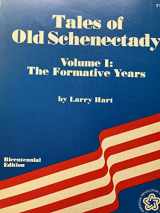 9780932035035-0932035035-Tales of Old Schenectady Vol. 1: The Formative Years